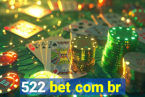 522 bet com br